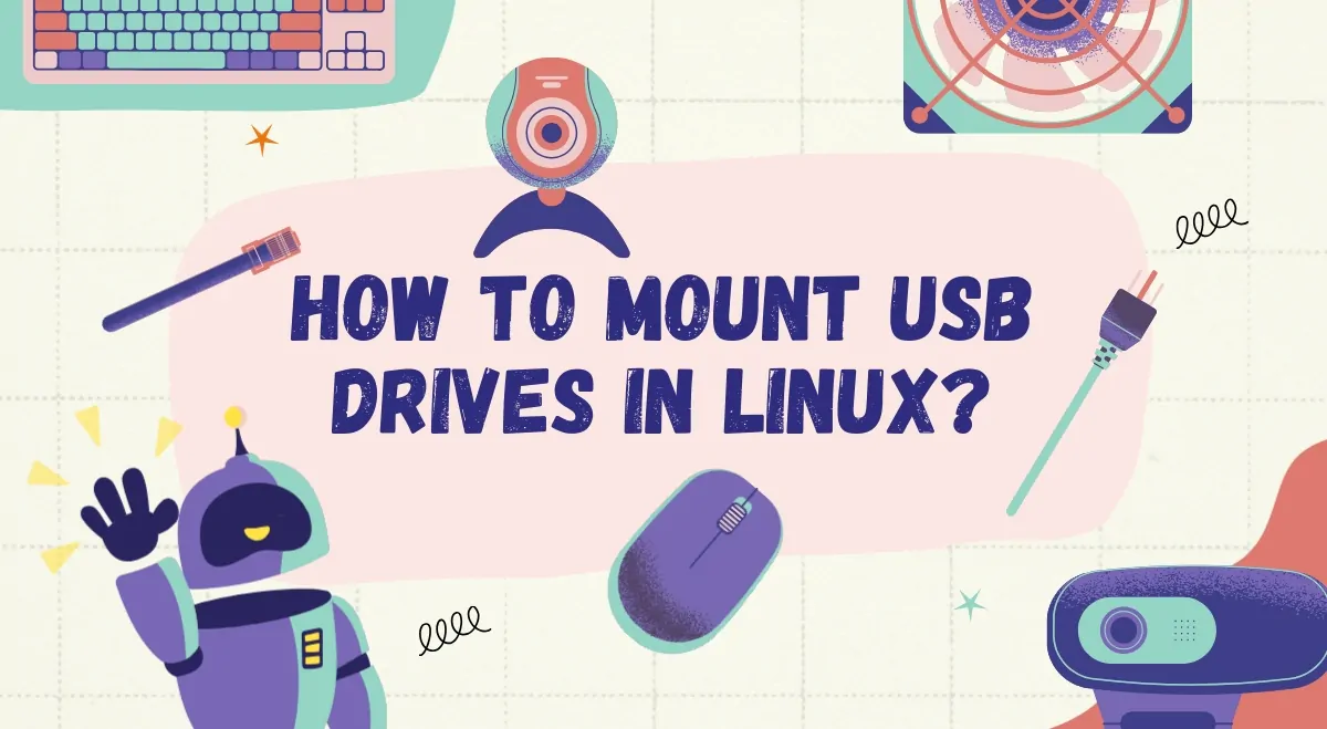 How to Mount USB Drives in Linux?