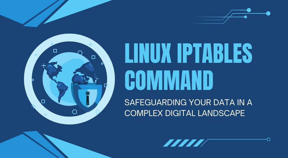 Understanding and Using iptables in Linux Understanding and Using iptables in Linux