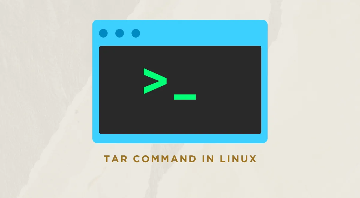 How to Use the Tar Command in Linux for File Compression and Archiving | Linux tar Command with Examples
